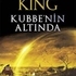 Stephen King - Kubbe\'nin Altında 